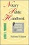 Notary Public Handbook: Principles, Practices & Cases