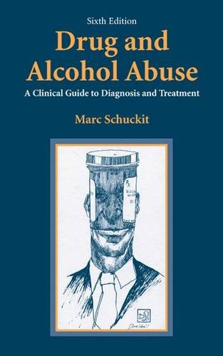 drug and alcohol abuse a clinical guide to diagnosis and treatment