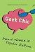 Geek Chic: Smart Women in Popular Culture