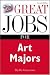 Great Jobs for Art Majors by Blythe Camenson