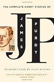 The complete short stories of James Purdy