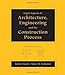 Legal Aspects of Architecture, Engineering and the Construction Process