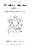 Produkt-Bild: Die heiligen Schriften Indiens: Geschichte der Sanskrit-Literatur