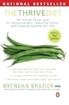 The Thrive Diet: The Whole Food Way t...