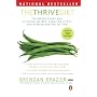 The Thrive Diet: The Whole Food Way to Losing Weig&hellip by Brendan Brazier