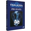 Thalassa : Les abysses