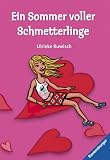 Ein Sommer voller Schmetterlinge