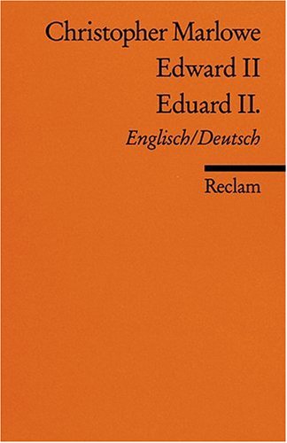 Reclam, Philipp, jun. GmbH, Verlag Edward II. /Eduard II.: Engl. /Dt