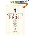 Getting It Right: How Working Mothers Successfully Take Up the Challenge of Life, Family, and Career