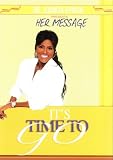 Dr. Juanita Bynum / Its Time to Go