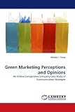 Green Marketing Perceptions and Opinions: An Online Comparative Company Case Study of Communication Strategies