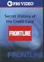FRONTLINE: Secret History of the Credit Card