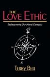 The Love Ethic