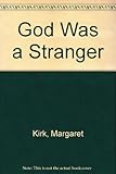 God was a stranger