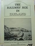 The Railway age in Ireland