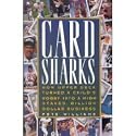 Card Sharks: How Upper Deck Turned a Child's Hobby into a High-Stakes, Billion-Dollar Business