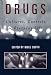 Drugs: Cultures, Controls and Everyday Life