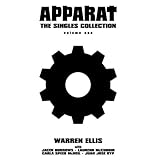 Warren Ellis' Apparat Volume 1