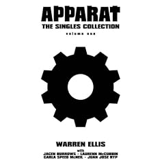 Warren Ellis' Apparat Volume 1