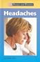 Headaches (Diseases and Disorders)