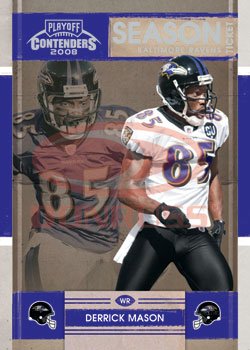 2008 Playoff Contenders Season Tickets Football Card # 9 Derrick Mason - Baltimore Ravens - NFL Trading Card in Protective Display Case!