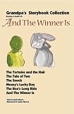 Grandpas Storybook Collection - And The Winner Is