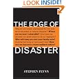 The Edge of Disaster: Rebuilding a Resilient Nation by Stephen Flynn