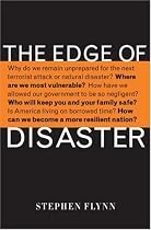 The Edge of Disaster: Rebuilding a Resilient Nation