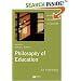 Philosophy of Education: An Anthology (Blackwell Philosophy Anthologies): An Anthology (Blackwell Philosophy Anthologies)
