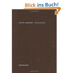 Atmospheres: Architectural Environments - Surroundings Objects