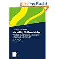 Marketing f�r Dienstleister: Wie Sie unsichtbare Leistungen erfolgreich vermarkten