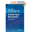 Pediatric Injury Biomechanics: Archive &amp; Textbook