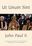 Ut unum sint : encyclical letter of the Holy Father John Paul II on commitment to ecumenism