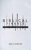 Biblical finance : reflections on money, wealth & possessions