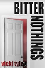 Bitter Nothings