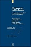 Schleiermacher und Kierkegaard: Subjektivitat Und Wahrheit/Subjectivity and Truth - Akten Des Schleiermacher-Kierkegaard-Kongresses in Kopenhagen ... 2003 (Kierkegaard Studies. Monograph)