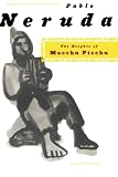 The Heights of Macchu Picchu: A Bilingual Edition (English and Spanish Edition)