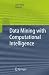 Data Mining with Computational Intelligence (Advanced Information and Knowledge Processing)