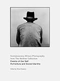 Events of the self : portraiture and social identity : contemporary African photography from the Walther Collection