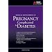 Medical Management of Pregnancy Complicated by Diabetes, 4th Edition