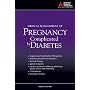 Medical Management of Pregnancy Complicated by Diabetes, 4th Edition
