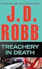 Treachery in Death   [TREACHERY IN DEATH -LP] [LARGE PRINT] [Paperback]