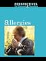Allergies (Perspectives on Diseases & Disorders)