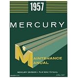 1957 MERCURY MONTEREY MONTCLAIR VOYAGER Service Manual by Mercury
