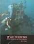 WWII Wrecks of the Kwajalein and Truk Lagoons