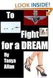 To Fight for a Dream