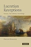 Lucretian receptions : history, the sublime, knowledge