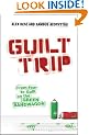 Guilt Trip: From Fear to Guilt on the Green Bandwagon