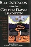 Self-Initiation Into the Golden Dawn Tradition 1st (first) edition Text Only