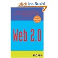 Web 2.0 - Der ultimative Guide f�r die neue Generation Internet